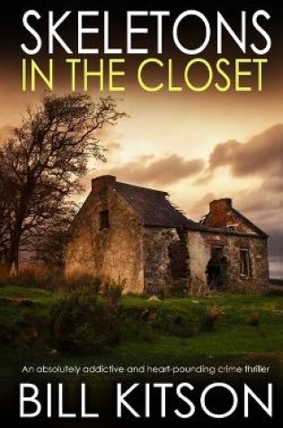 Cover of SKELETONS IN THE CLOSET an absolutely addictive and heart-pounding crime thriller