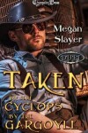 Book cover for Taken by the Cyclops /Taken by the Gargoyle Duet