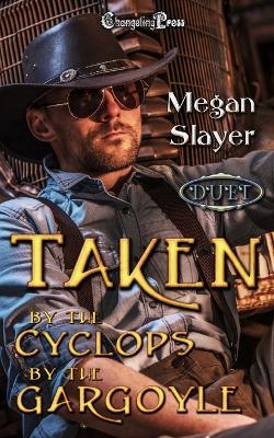Book cover for Taken by the Cyclops /Taken by the Gargoyle Duet