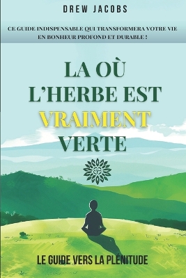 Book cover for L� o� l'herbe est vraiment verte