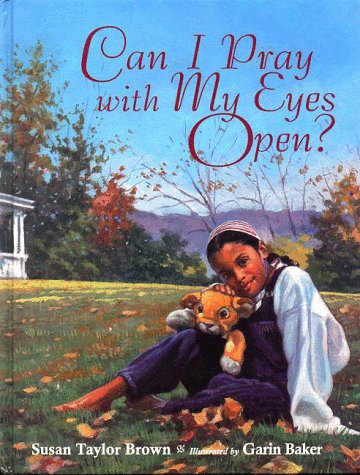 Book cover for Can I Pray with My Eyes Open?