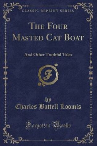 Cover of The Four Masted Cat Boat