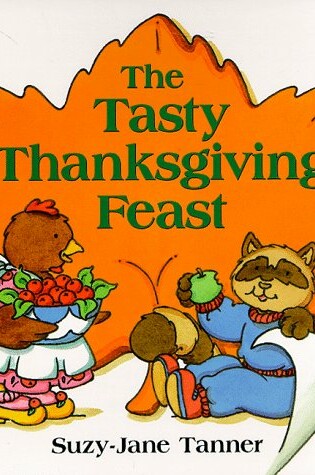 Cover of The Tasty Thanksgiving Feast