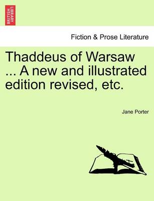 Book cover for Thaddeus of Warsaw ... a New and Illustrated Edition Revised, Etc.