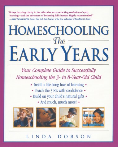 Book cover for Homeschooling: The Early Years