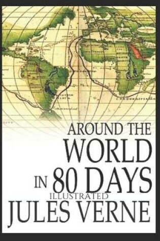 Cover of Around the World in 80 Days Illustrated Edition