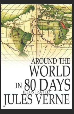Book cover for Around the World in 80 Days Illustrated Edition