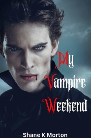 Cover of My Vampire Weekend