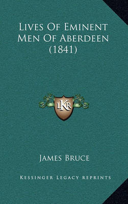 Book cover for Lives of Eminent Men of Aberdeen (1841)