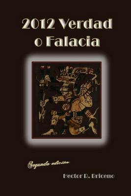 Book cover for 2012 Verdad o falacia