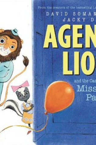 Cover of Agent Lion and the Case of the Missing Party