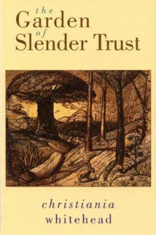 Cover of The Garden of Slender Trust