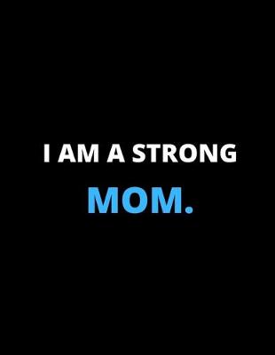 Cover of I'm A Strong Mom