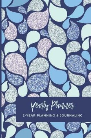 Cover of Yearly Planner 2-Year Planning & Journaling