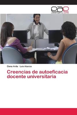 Book cover for Creencias de autoeficacia docente universitaria