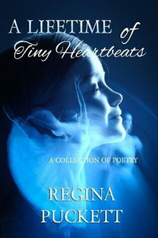 Cover of A Lifetime of Tiny Heartbeats