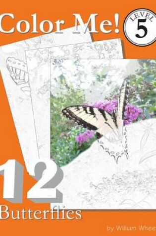 Cover of Color Me! Butterflies