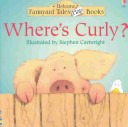 Book cover for Where's Curly?