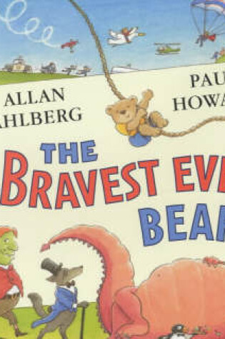 Cover of Bravest Ever Bear