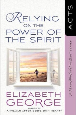 Cover of Relying on the Power of the Spirit