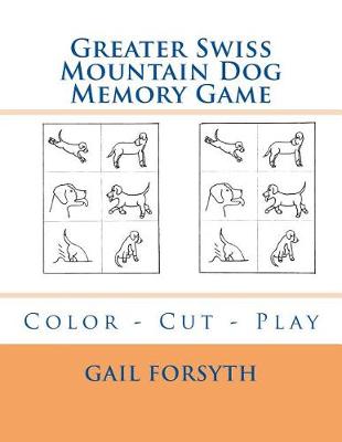 Book cover for Greater Swiss Mountain Dog Memory Game