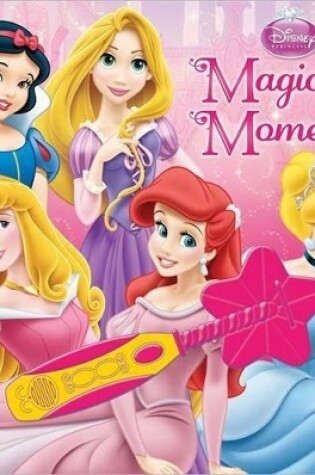 Cover of Disney Princess: Magical Moments Magic Wand