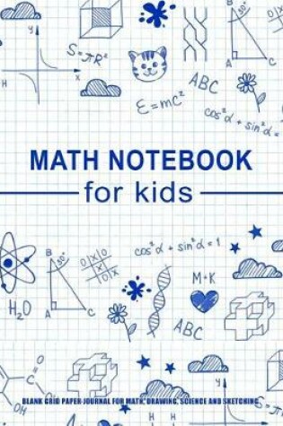 Cover of Math Notebook For Kids