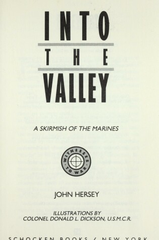 Cover of Into the Valley : a Skirmish of the Marines