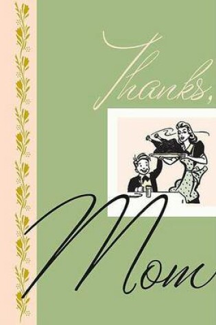 Cover of Thanks, Mom