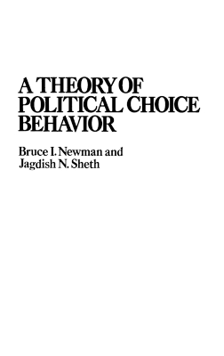 Book cover for A Theory of Political Choice Behavior