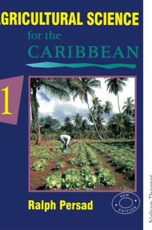 Cover of Agricultural Science for the Caribbean 1