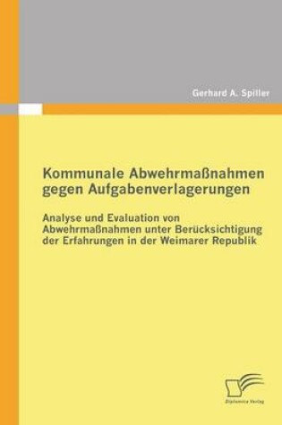 Cover of Kommunale Abwehrmassnahmen gegen Aufgabenverlagerungen