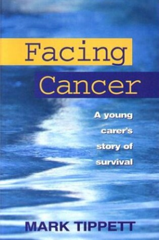 Cover of Facing Cancer