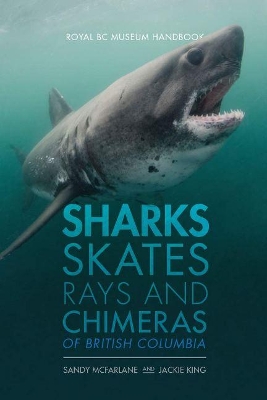 Book cover for Sharks, Skates, Rays and Chimeras of British Columbia