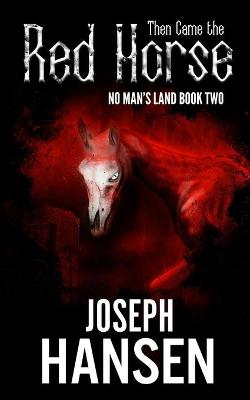 Book cover for Then Came The Red Horse