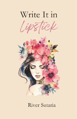 Cover of Write It in Lipstick