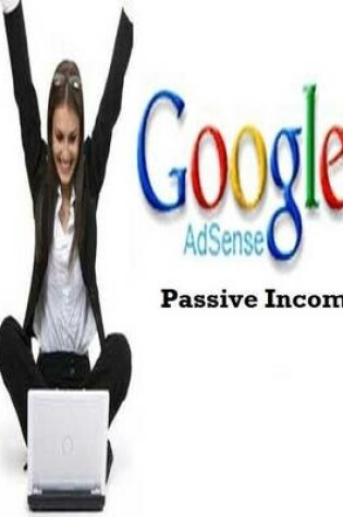 Cover of Google Adsense Passive Income