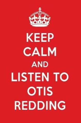 Cover of Keep Calm and Listen to Otis Redding