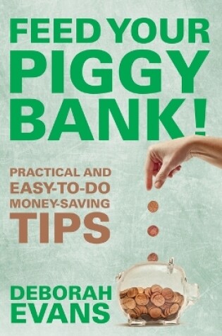 Cover of Feed Your Piggy Bank!