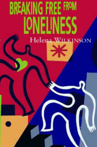 Cover of Breaking Free from Loneliness