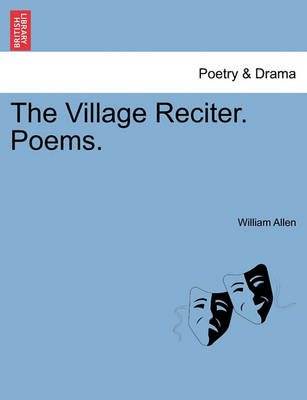 Book cover for The Village Reciter. Poems.