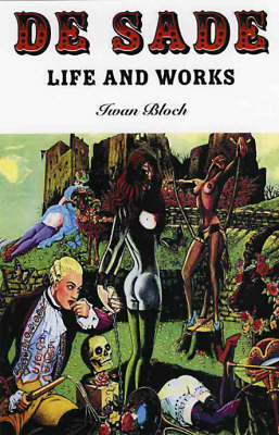 Book cover for De Sade: Life And Works