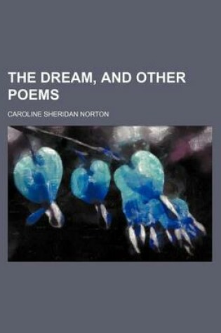 Cover of The Dream, and Other Poems