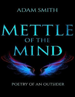 Book cover for Mettle of the Mind Poetry of an Outsider