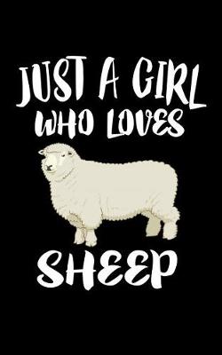 Book cover for Just A Girl Who Loves Sheep