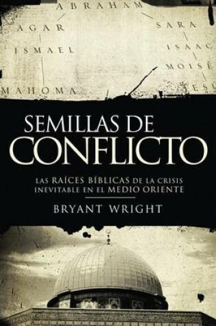 Cover of Semillas de Conflicto
