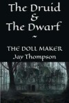 Book cover for The Druid and the Dwarf - The Doll Maker