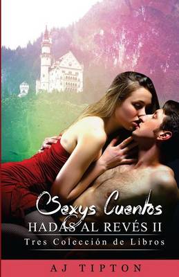 Book cover for Sexys Cuentos de Hadas Al Reves II