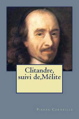 Cover of Clitandre, suivi de, Melite