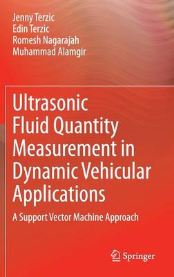 Book cover for Ultrasonic Fluid Quantity Measurement in Dynamic Vehicular Applications